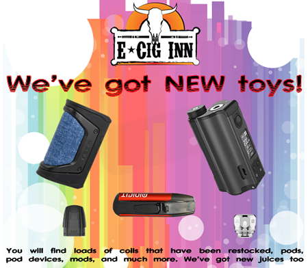 New Vaping Stock - Just arrived at E-Cig Inn. Home of vaping and e-cigarettes.